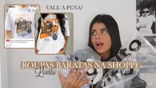 RECEBI ROUPAS da SHOPEE | Lovito