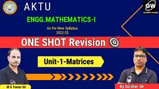 UNIT-1 I Matrices  I ONE SHOT REVISION I Maths by Gulshan Sir I Gateway Classes I AKTU IRGPV
