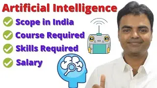Scope of Artificial Intelligence in India, Courses, Salary, Skills, Future Growth in Hindi 