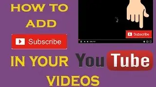 HOW TO ADD SUBSCRIBE BUTTON TO YOUR YOUTUBE VIDEOS || TECH FOR ALL