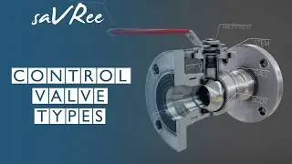 Valves Explained - Control Valve Types (Gate Valve, Globe Valve, Ball Valve, Butterfly Valve, etc.)!