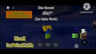 Omg Ohio In Killstreak Zeta (Real) (Totally Made From Gen Alpha)