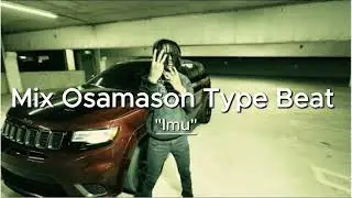 Mix Osamason Type Beat