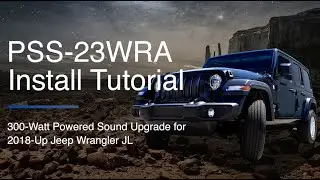 Alpine | PSS-23WRA Powered Sound Upgrade Installation Tutorial | 2018-2019 Jeep Wrangler JL