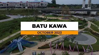 Batu Kawa is Developing | October 2023