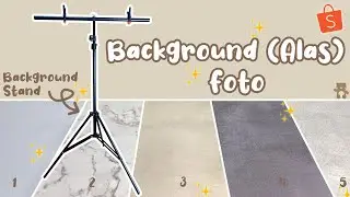BACKGROUND FOTO DAN STANDNYA || SHOPEE HAUL