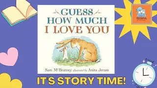 Guess How Much I love You Read Aloud