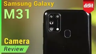 Samsung Galaxy M31 Camera Review With Sample Images - Samsung M31 Camera Test