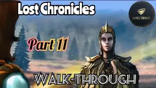 Lost Chronicles Walkthrough Part 11 