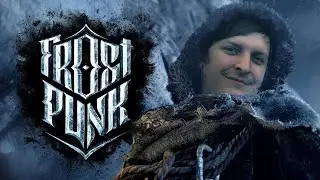 КОНЕЧНАЯ? (FROSTPUNK) #4