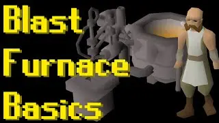 Basic Blast Furnace Guide 2021 (OSRS)