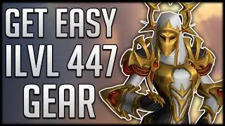 How To Get SUPER EASY ilvl 424-447 Gear with Spark of Shadowflame