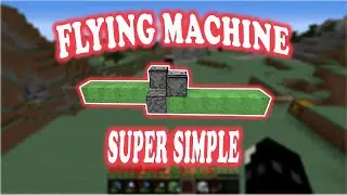 Super Simple Flying Machine For Minecraft 1.17.1+
