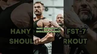 The Ultimate FST-7 Shoulder Workout by Hany Rambod 
