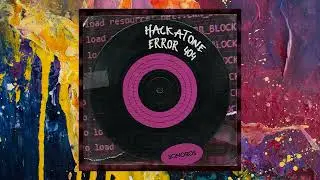 Hackatone — Error 404 (Extended Mix)