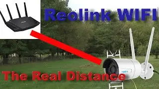 Reolink  RLC-410W WIFI distance test.