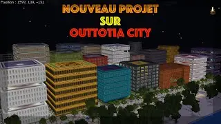 Minecraft : Outtotia City, Ça avance...