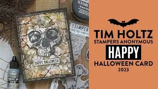Happy Halloween Card | Tim Holtz Stampers Anonymous Halloween 2023