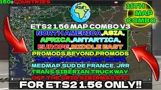 ETS2 1.56 MAP COMBO V3 | BEYOND | BXP | PROMODS | 2K24 | ETC
