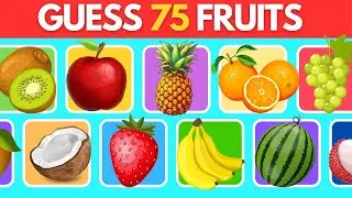 Guess the Fruit in 3 Seconds 🍓🍌 | 75 Different Types of Fruit