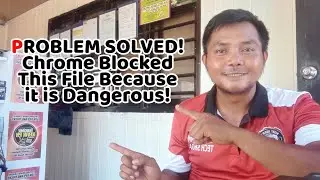 Fixed | Chrome Blocked This File Because It is Dangerous | Tech Tips