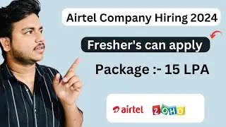 Airtel Company Hiring 2024 | Zoho Hiring | Last Date to Apply | 2024 Hiring |