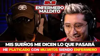 ERICK #91 | COSAS PARANORMALES y del mas ALLA  que VISTO siendo ENFERMERO.