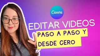 💙 Cómo EDITAR VIDEOS en CANVA y añadir, efectos, transiciones y música