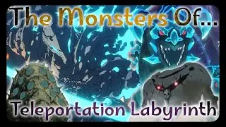 The Monsters of: The Teleportation Labyrinth - Mushoku Tensei Discussion