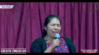 Solista EMILIA LUX... Los que con lágrimas Sembraron