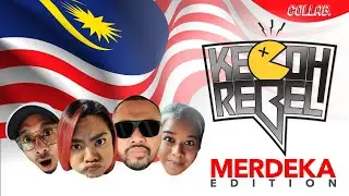 KecohRebel : Merdeka Edition
