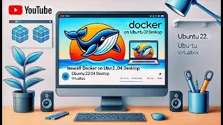 How to Install Docker on Ubuntu 22.04 Desktop (VirtualBox Tested) – Easy Tutorial!