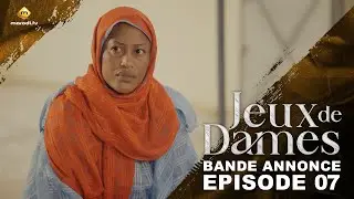 Série - Jeux de Dames - Saison 1 - Épisode 07 - Bande Annonce