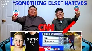 CNN calls Native Americans 'Something Else' - Natives React #29