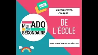 L'entrée au secondaire : une nouvelle école!