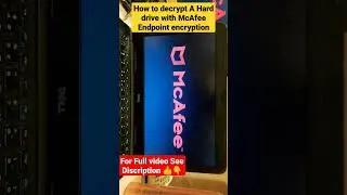 McAfee Decryption - How to access McAfee Encrypted Hard Disk- For more check Discription.