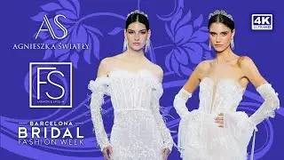 Agnieszka Swiatly Bridal s2024 Barcelona Bridal Fashion Week 4K Evelyn Yañez Souza FASHION STYLE TV