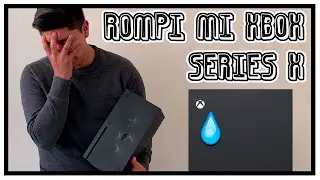 ROMPÍ MI XBOX SERIES X