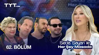 Seda Sayan ile Her Şey Masada | 62. Bölüm · Nevra Serezli, Uzm. Dr. Çağatay Çakır, Maderzat