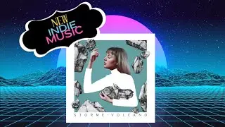 STORME - Volcano || Indie Music
