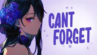 Nightcore - Can't Forget - Sunday Friend [Lyrics]