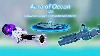 bcwo aura of ocean with consumer cannon and lanite bulletstorm