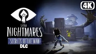 Little Nightmares DLC - Full Game Walkthrough (Secrets of the Maw)