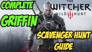 The Witcher 3: Wild Hunt - Complete Griffin Armor Scavenger Hunt Guide