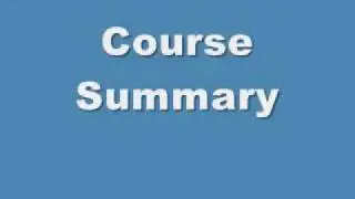 Course Summary