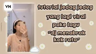 Tutorial cara edit video jedag jedug pakai lagu "dj menabrak kok rata"pake apk vn🍃