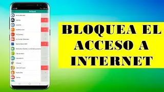 Como bloquear el acceso a internet de una app en Android