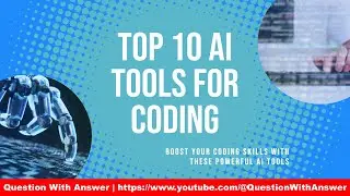 top 10 AI tools to generate code for developers. 