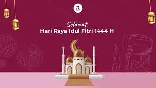 Selamat Hari Raya Idul Fitri 1444 H