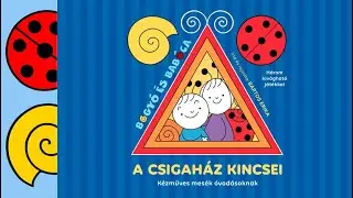 Bartos Erika: A Csigaház kincsei (kézműves mesék óvodásoknak)